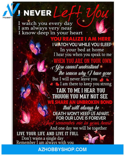 I never left you Butterfly poster