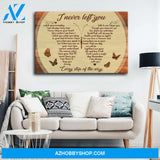 I Never Left You Butterfly Sign Matte Canvas