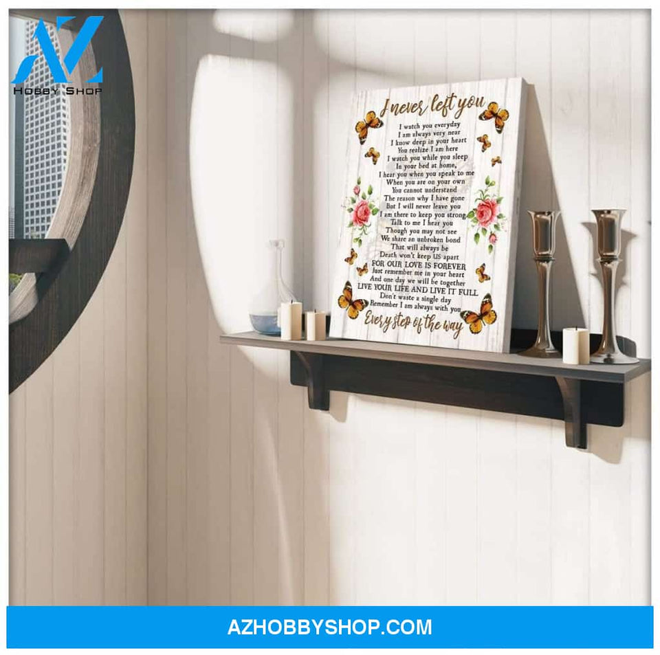 I Never Left You Butterfly Wall Art Canvas