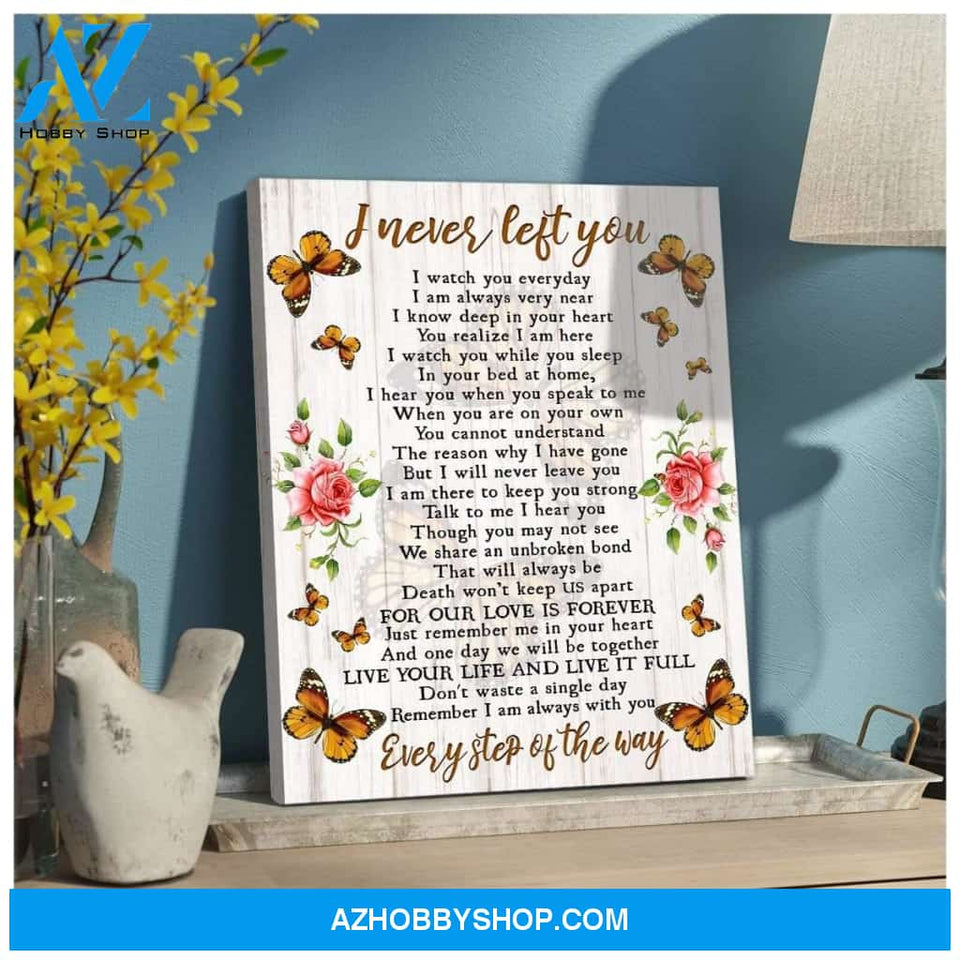I Never Left You Butterfly Wall Art Canvas
