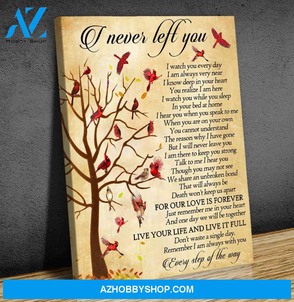 I Never Left You Cardinal Wall Art Canvas