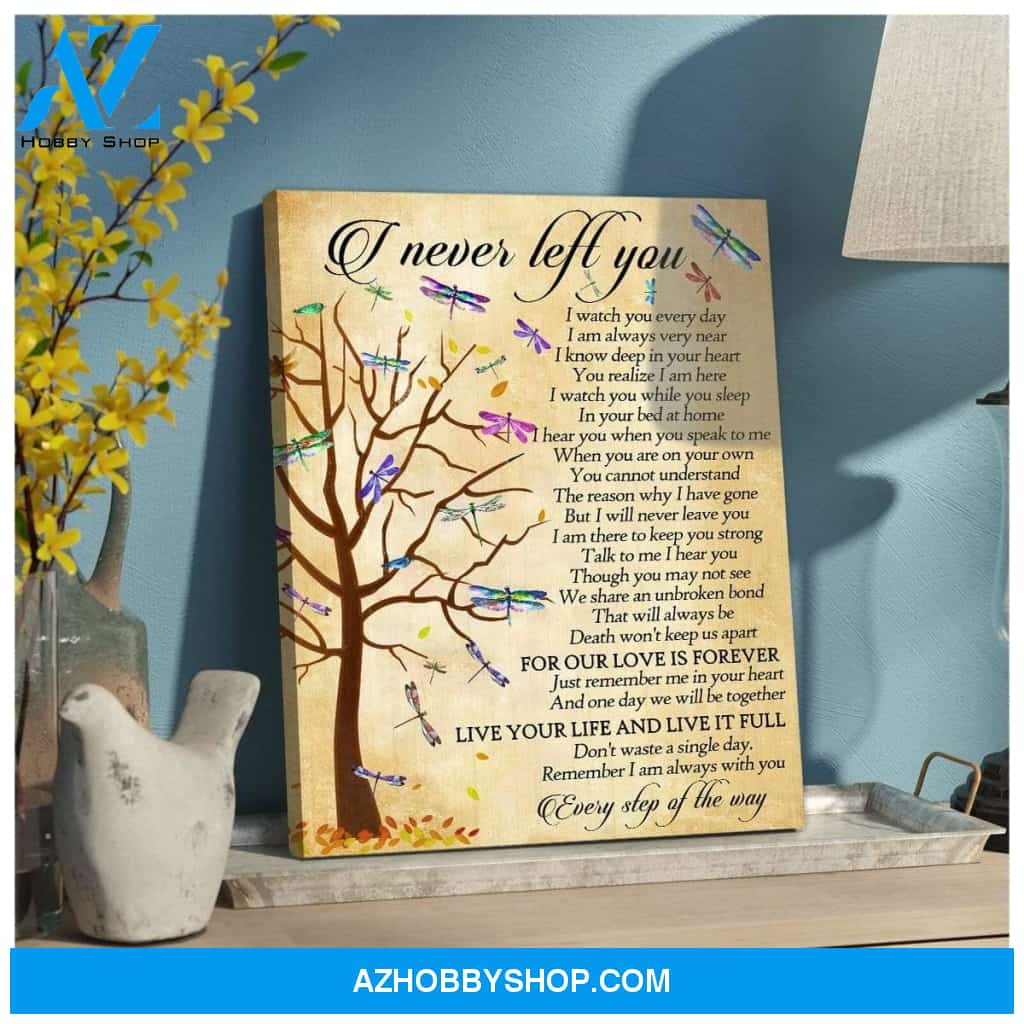 I Never Left You Dragonfly Wall Art Canvas