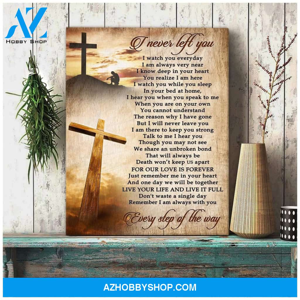 I Never Left You Family Wall Art Canvas