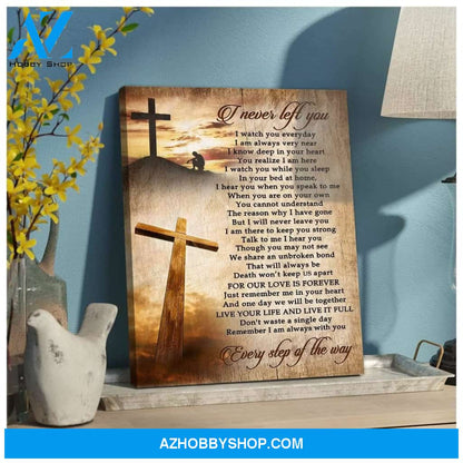 I Never Left You Family Wall Art Canvas