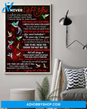 I never left you Hummingbird poster