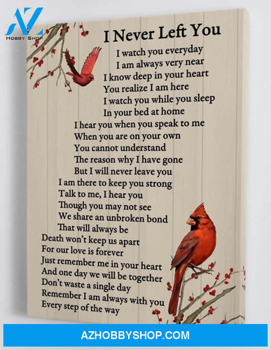 I Never Left You - Memorial Framed Canvas Gift LL003