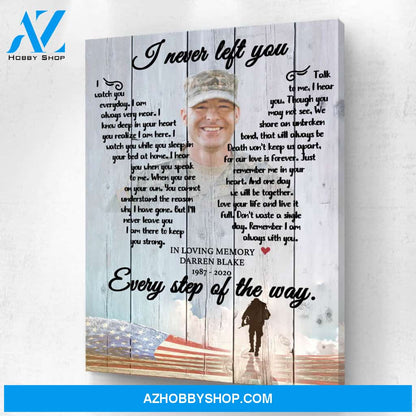 I Never Left You Military Background, Canvas, Canvas Wall Art Gift For Family Gift for Remembrance