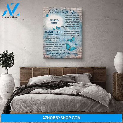 I Never Left You - Personalized Custom Photo Canvas