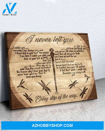 I Never Left You I Watch You Always Very Near Dragonfly Poster Canvas