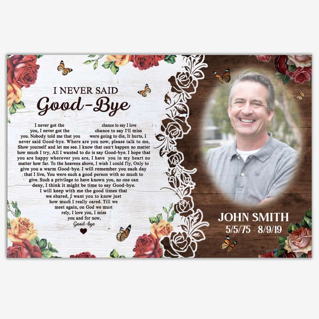 I Never Said Goodbye - Upload Photo Personalized Canvas