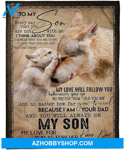 I Pray That You Are Safe Well And Happy Great Words From Dad To Son Fleece Blanket Meaningful or Funny Gift For Dad For Father's Day Gift