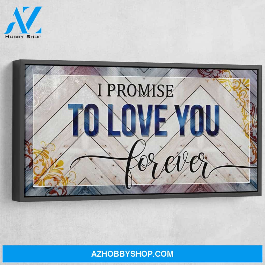 I Promise To Love You Forever V2