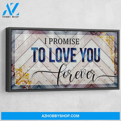 I Promise To Love You Forever V2