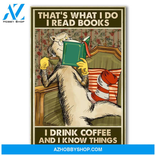 I Read Books, I Drink Coffee And I Know Things Canvas And Poster, Wall Decor Visual Art, Halloween Gift, Happy Halloween 1