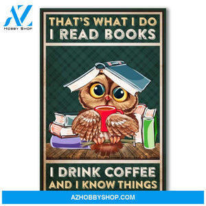 I Read Books, I Drink Coffee And I Know Things Canvas And Poster, Wall Decor Visual Art, Halloween Gift, Happy Halloween