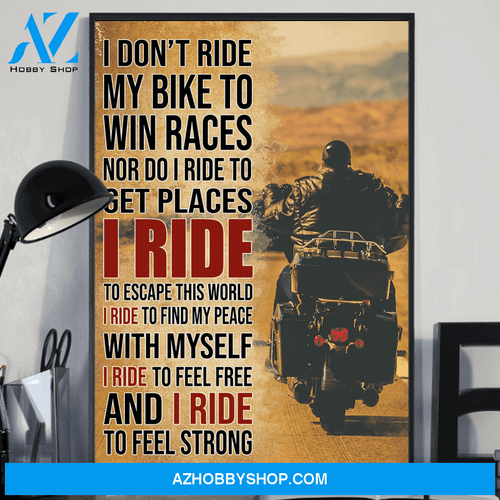 I Ride To Feel Free To Find Peace With Myself Biker Poster Gift For Biker Vertical Poster
