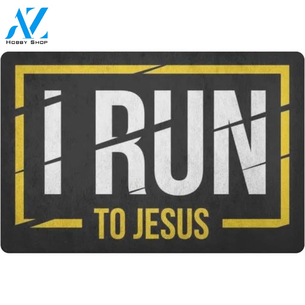 I Run To Jesus Door Mat