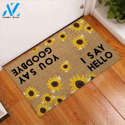 I Say Hello You Say Goodbye Cute Sunflower Indoor And Outdoor Doormat Warm House Gift Welcome Mat Gift For Sunflower Lovers