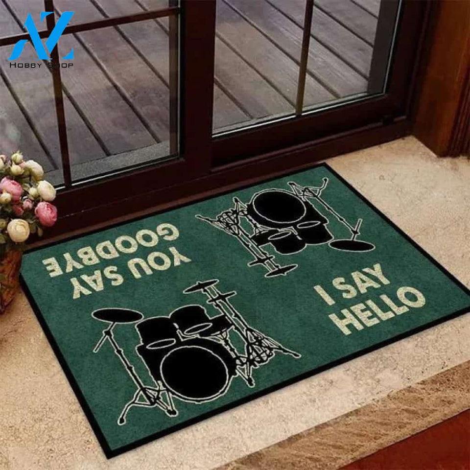 I Say Hello You Say Goodbye Drum Doormat Welcome Mat Housewarming Gift Home Decor Funny Doormat Gift For Music Lovers Gift For Drummer