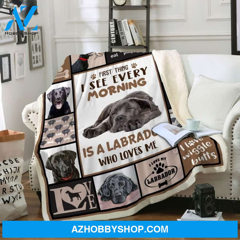 I See Every Morning Is A Labrador Who Loves Me Blanket Gift For Dog Lovers Birthday Gift Home Decor Bedding Couch Sofa Soft and Comfy Cozy