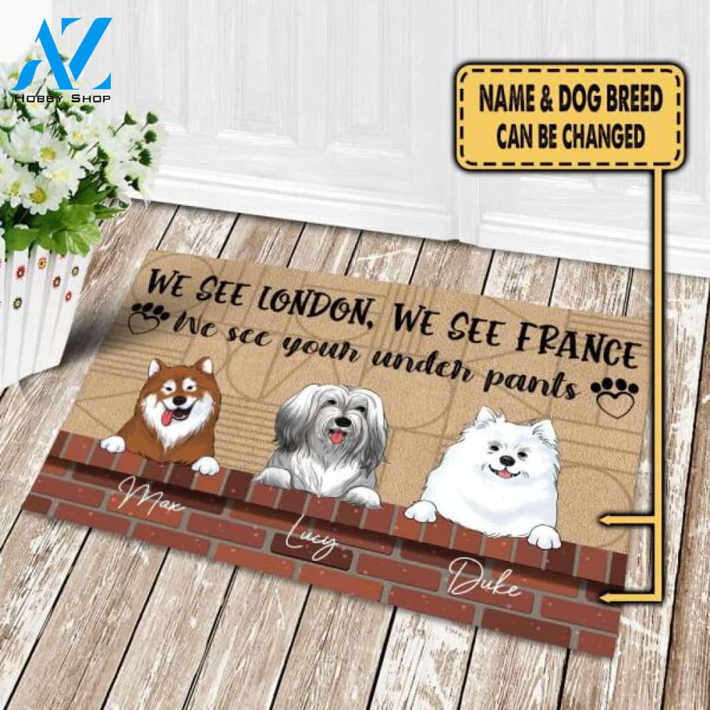 I See London, I See France Funny Gift For Dog Lovers - Personalized Doormat
