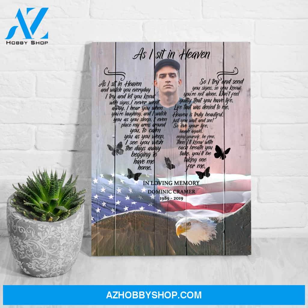 I Sit In Heaven American Eagle Background, Personalized Photo Memorial Canvas, Canvas Wall Art Gift For Family Gift for Remembrance