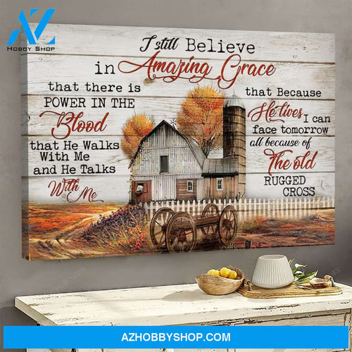 I still believe in amazing grace - Jesus Landscape Canvas Print - Wall Art