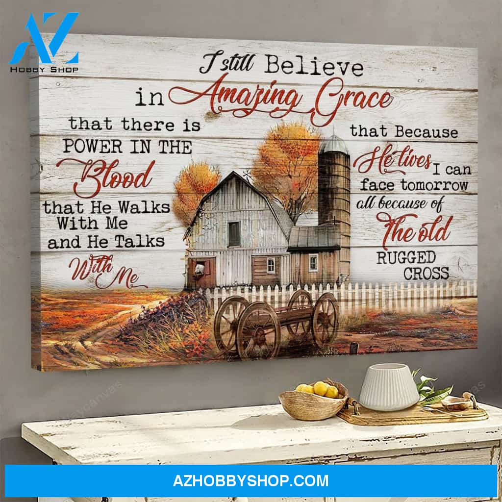 I still believe in amazing grace - Jesus Landscape Canvas Print - Wall Art
