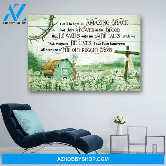 I still believe in Amazing Grace - Jesus Landscape Canvas Print Wall Art - Matte Canvas