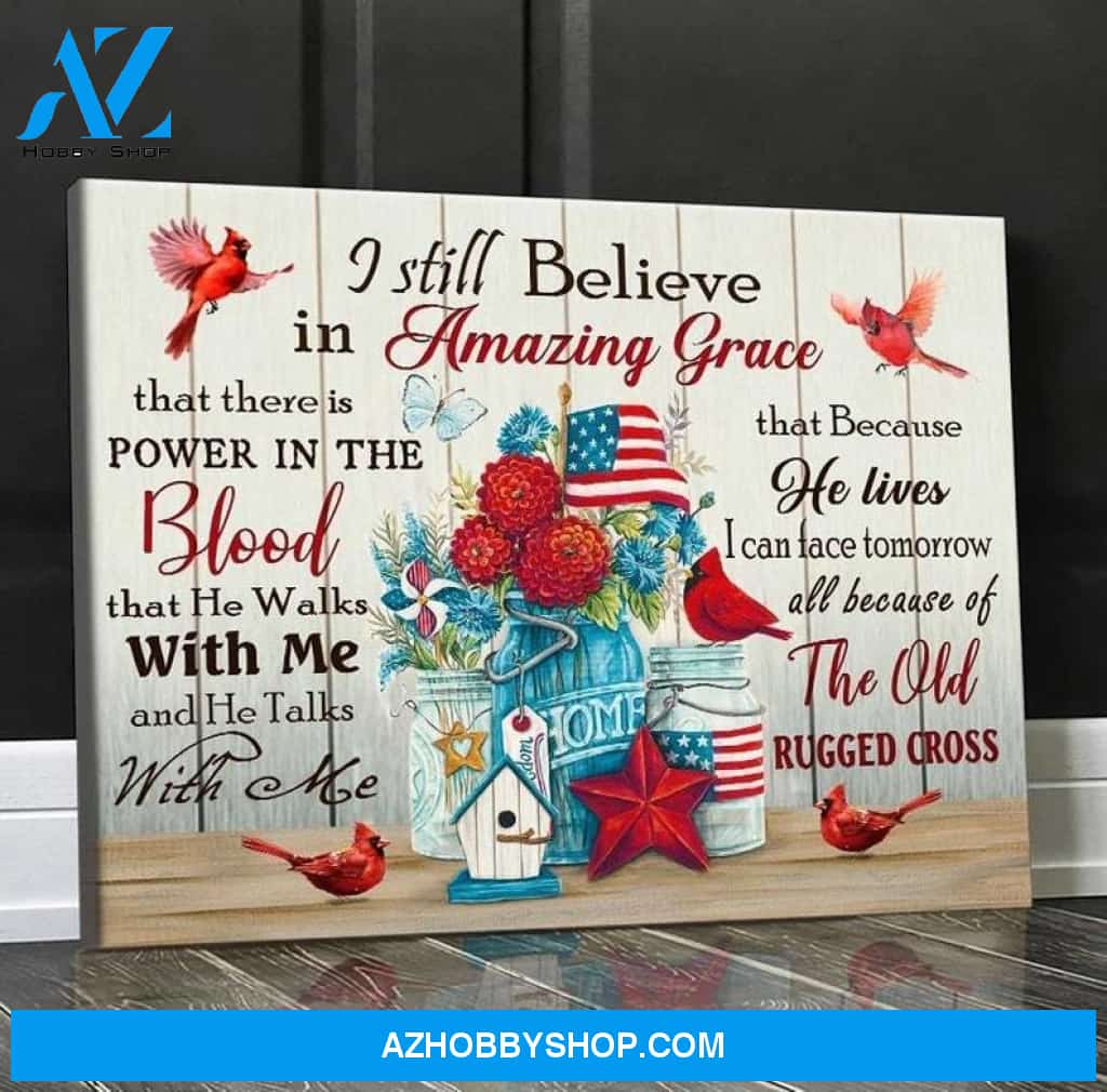 I still believe in Amazing Grace Wall Art, Cardinal Canvas, Gift for Christian