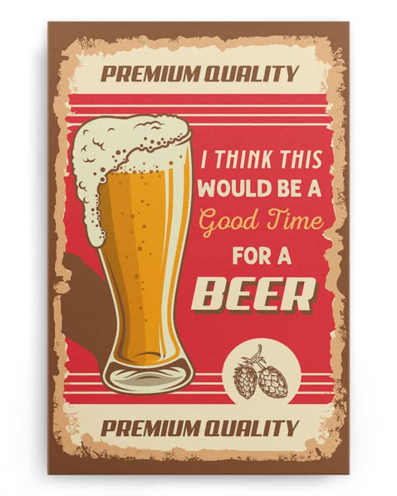 I think this would be a good time for a beer - National Beer's Day - Poster/Canvas - Gift For Him, Gift For Husband