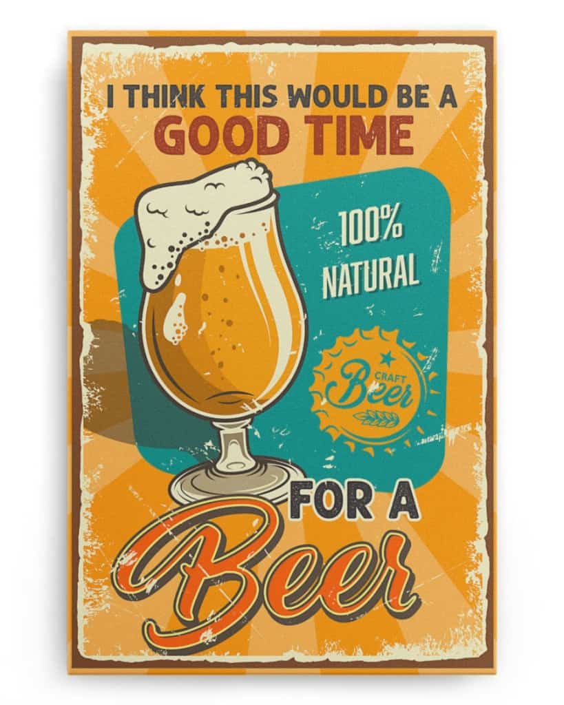 I think this would be a good time for a beer - National Beer's Day - Poster/Canvas - Gift For Him, Gift For Husband