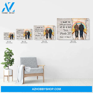 I Want To Hold Your Hand At 80 And Say "We Made It" Canvas & Poster