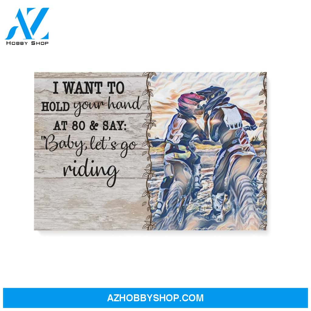 I want to hold your hand at 80 - mx riding - Personalized Canvas