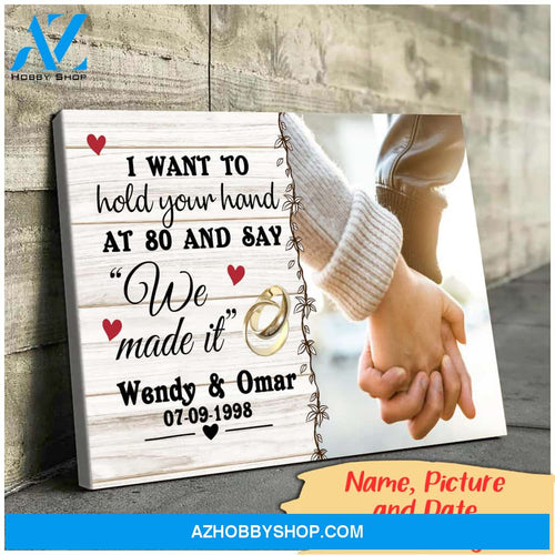 I want to hold your hand at 80 - Personalized Canvas