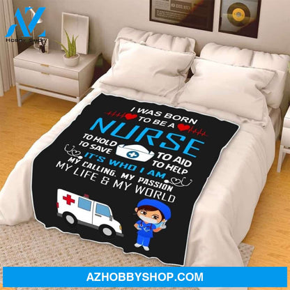 I Was Born To Be A Nurse My Calling My Passion Fleece Blanket Gift For Family, Birthday, Careers, Jobs, Nurses Gift Home Decor Bedding Couch Sofa Soft and Comfy