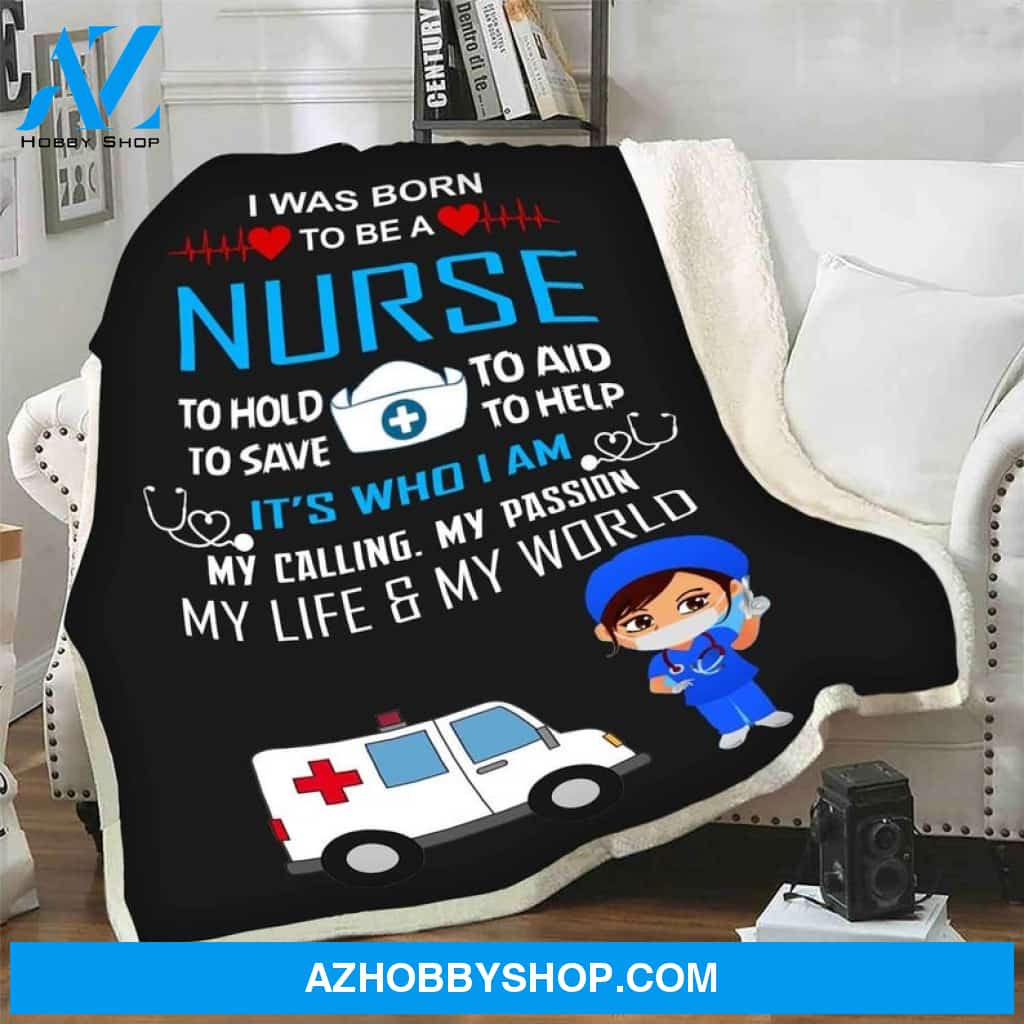 I Was Born To Be A Nurse My Calling My Passion Fleece Blanket Gift For Family, Birthday, Careers, Jobs, Nurses Gift Home Decor Bedding Couch Sofa Soft and Comfy