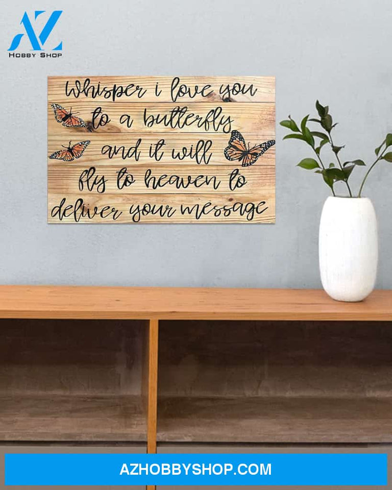 I Whisper I Love You To A Butterfly Gift Family Canvas Prints