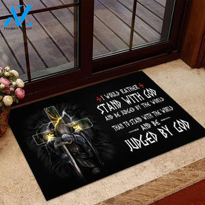 I Would Rather Stand With God And Be Judged Door Mats