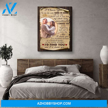 I'd Always Choose You - Personalized Custom Photo Canvas