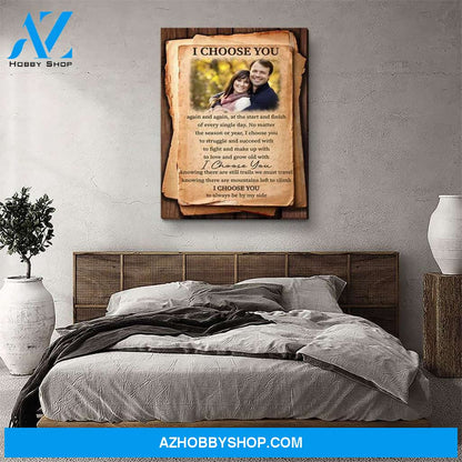 I'd Choose You - Personalized Custom Photo Canvas