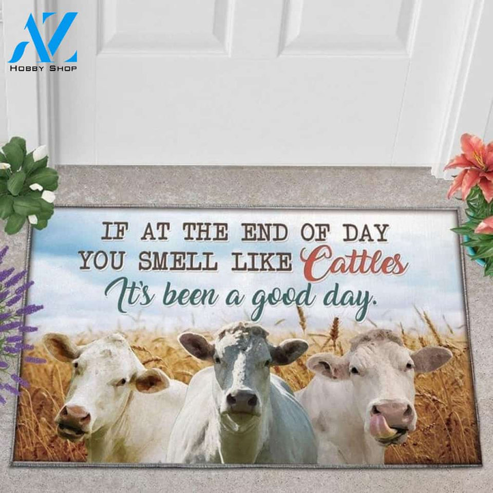 If At The End Of Day You Smell Like Cattles It's Been A Good Day Doormat Welcome Mat Housewarming Gift Home Decor Farmhouse Funny Doormat Gift Idea For Cow Lovers