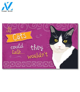 If Cats Could Talk Doormat - 18" x 30"