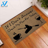 If I Don't Answer Check My Plan For Today - Kayaking Coir Pattern Print Doormat