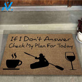 If I Don't Answer Check My Plan For Today - Kayaking Coir Pattern Print Doormat