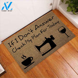 If I Don't Answer Check My Plan For Today - Sewing Coir Pattern Print Doormat