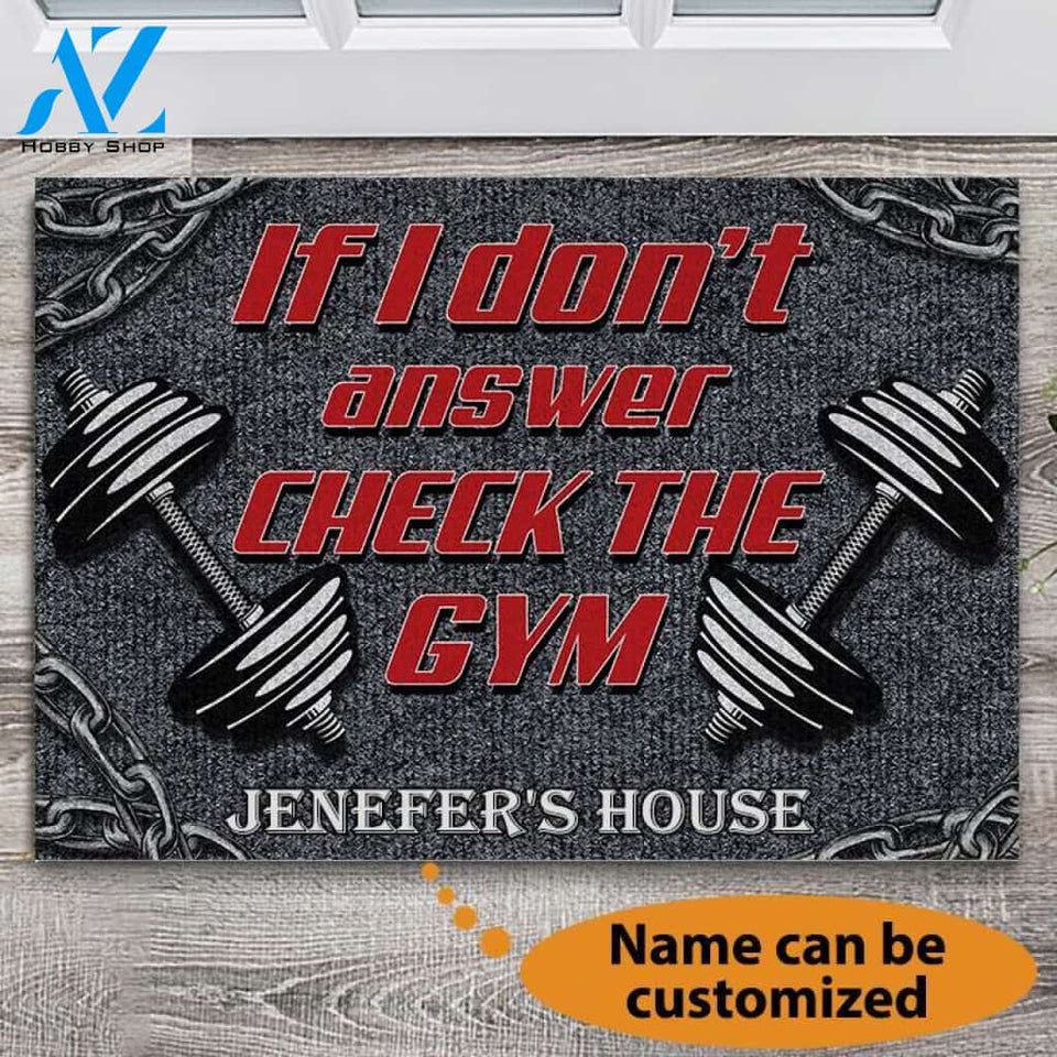 If I Don't Answer Check The Gym Personalized Doormat | Welcome Mat | House Warming Gift