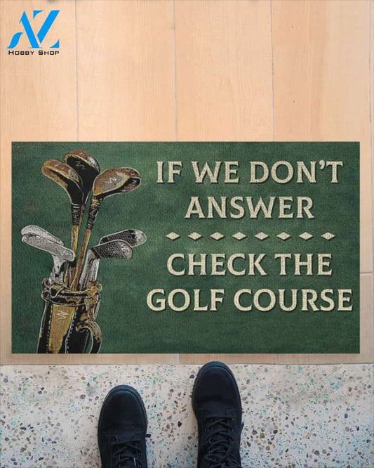 If We Don't Answer Check The Golf Course Vintage Indoor And Outdoor Doormat Gift For Golf Lovers Birthday Gift Decor Warm House Gift Welcome Mat
