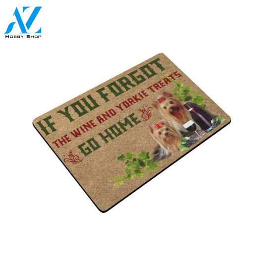 If You Forgot The Wine And Yorkie Treats Doormat Indoor And Outdoor Mat Entrance Rug Sweet Home Decor Housewarming Gift Gift For Friend Family Stem Feminist