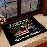  If You Haven't Risked Coming Home Under A Flag Door Mats